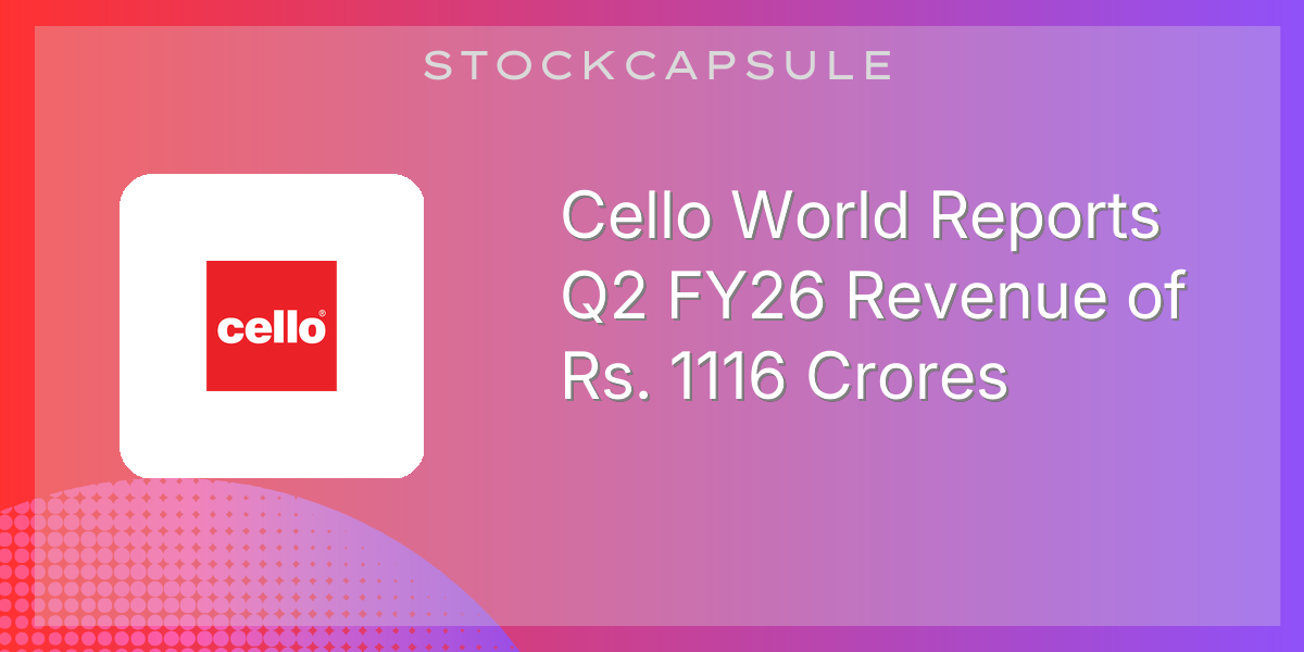 Cello World Reports Q2 FY26 Revenue of Rs. 1116 Crores logo